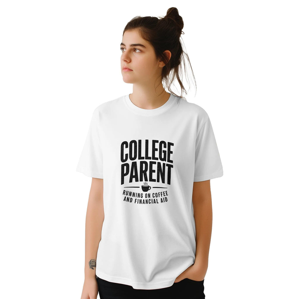 College Parent T-Shirt, Running on Coffee and Financial Aid Tee