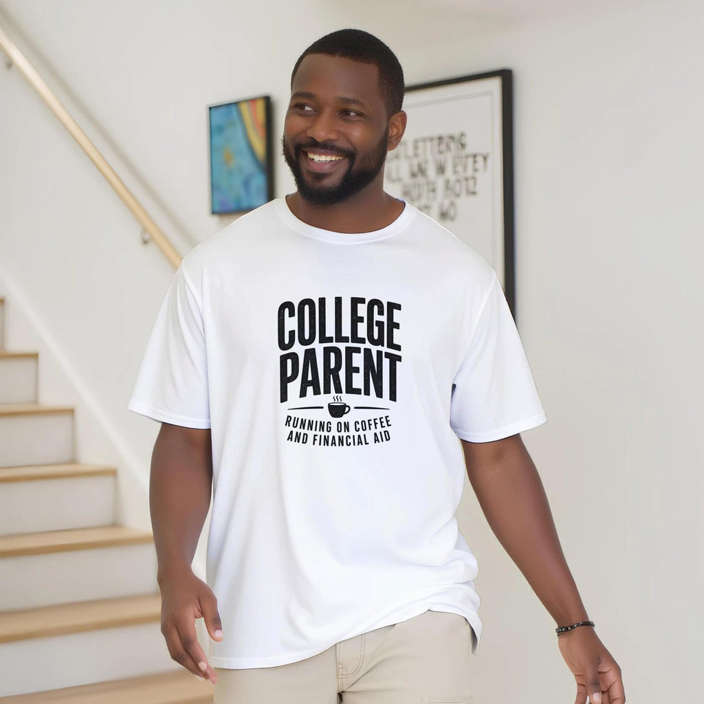 College Parent T-Shirt, Running on Coffee and Financial Aid Tee